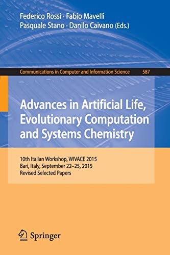 Advances in Artificial Life, Evolutionary Computation and Systems Chemistry