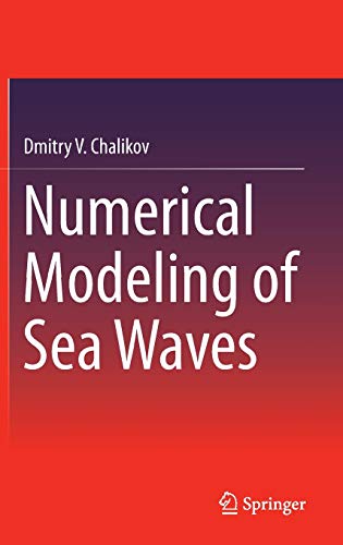 Numerical Modeling of Sea Waves