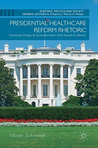 Presidential Healthcare Reform Rhetoric