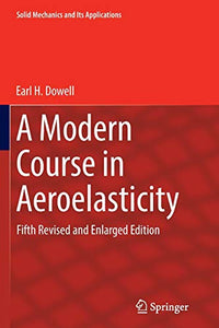 A Modern Course in Aeroelasticity