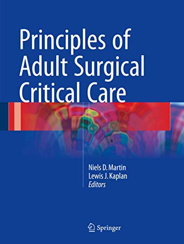 Principles of Adult Surgical Critical Care