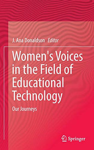 Women's Voices in the Field of Educational Technology