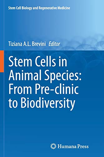 Stem Cells in Animal Species: From Pre-clinic to Biodiversity