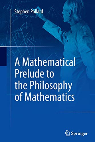 A Mathematical Prelude to the Philosophy of Mathematics