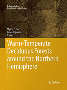 Warm-Temperate Deciduous Forests around the Northern Hemisphere