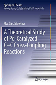 A Theoretical Study of Pd-Catalyzed C-C Cross-Coupling Reactions