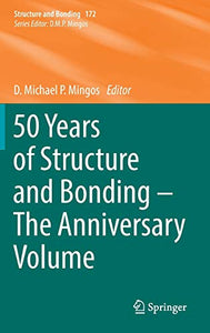 50 Years of Structure and Bonding – The Anniversary Volume