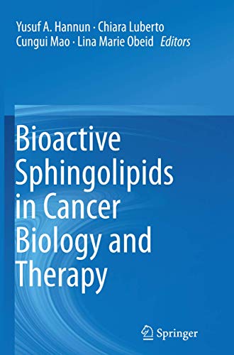 Bioactive Sphingolipids in Cancer Biology and Therapy