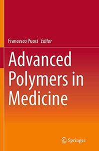 Advanced Polymers in Medicine