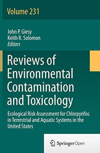 Ecological Risk Assessment for Chlorpyrifos in Terrestrial and Aquatic Systems in the United States