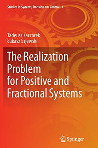 The Realization Problem for Positive and Fractional Systems