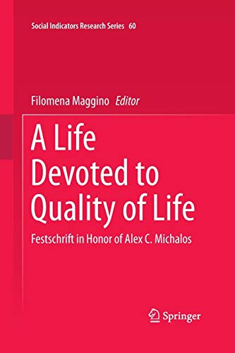 A Life Devoted to Quality of Life