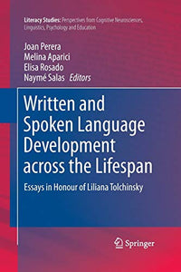 Written and Spoken Language Development across the Lifespan