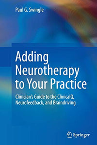 Adding Neurotherapy to Your Practice