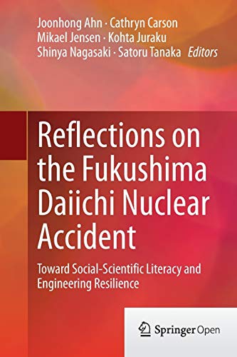 Reflections on the Fukushima Daiichi Nuclear Accident