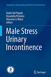 Male Stress Urinary Incontinence