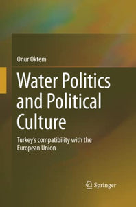 Water Politics and Political Culture