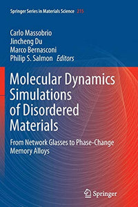 Molecular Dynamics Simulations of Disordered Materials