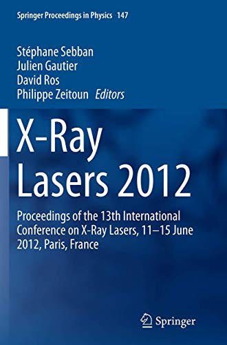 X-Ray Lasers 2012