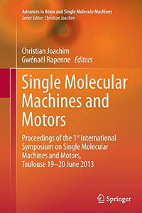 Single Molecular Machines and Motors