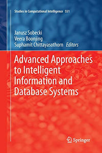 Advanced Approaches to Intelligent Information and Database Systems