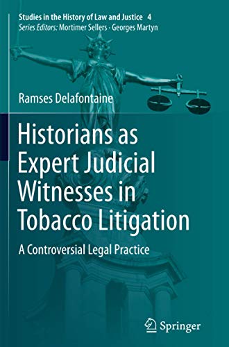 Historians as Expert Judicial Witnesses in Tobacco Litigation