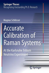 Accurate Calibration of Raman Systems