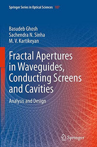 Fractal Apertures in Waveguides, Conducting Screens and Cavities