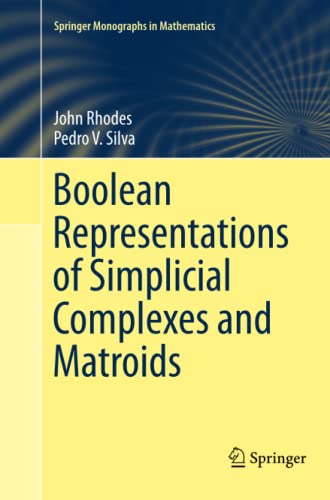 Boolean Representations of Simplicial Complexes and Matroids