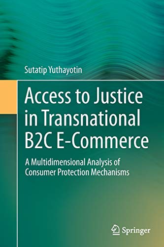 Access to Justice in Transnational B2C E-Commerce