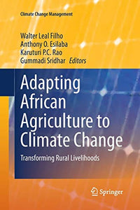 Adapting African Agriculture to Climate Change