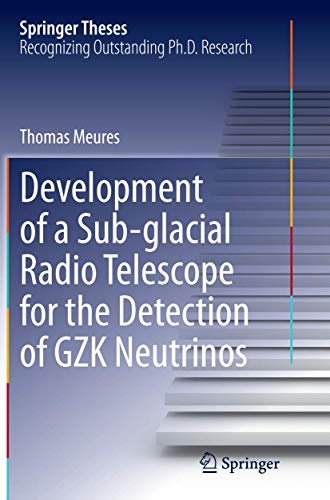 Development of a Sub-glacial Radio Telescope for the Detection of GZK Neutrinos