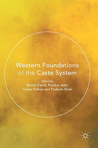 Western Foundations of the Caste System