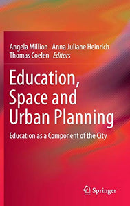 Education, Space and Urban Planning