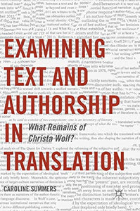 Examining Text and Authorship in Translation