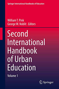 Second International Handbook of Urban Education