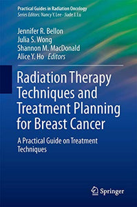 Radiation Therapy Techniques and Treatment Planning for Breast Cancer