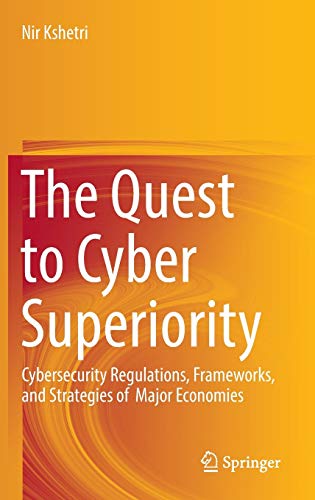 The Quest to Cyber Superiority