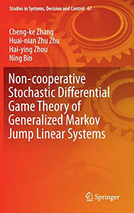 Non-cooperative Stochastic Differential Game Theory of Generalized Markov Jump Linear Systems