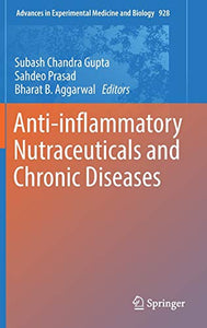 Anti-inflammatory Nutraceuticals and Chronic Diseases