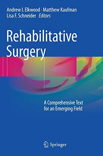 Rehabilitative Surgery