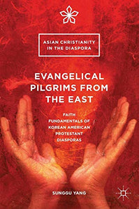 Evangelical Pilgrims from the East