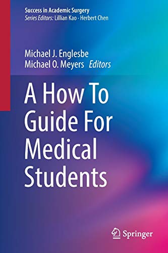 A How To Guide For Medical Students