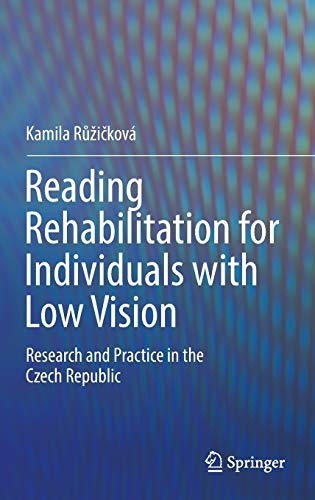 Reading Rehabilitation for Individuals with Low Vision