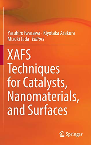 XAFS Techniques for Catalysts, Nanomaterials, and Surfaces