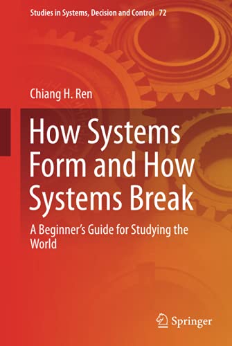 How Systems Form and How Systems Break