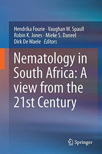 Nematology in South Africa: A View from the 21st Century