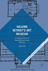 Valuing Detroit’s Art Museum