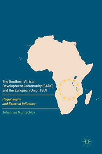 The Southern African Development Community (SADC) and the European Union (EU)