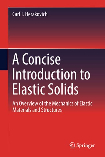 A Concise Introduction to Elastic Solids